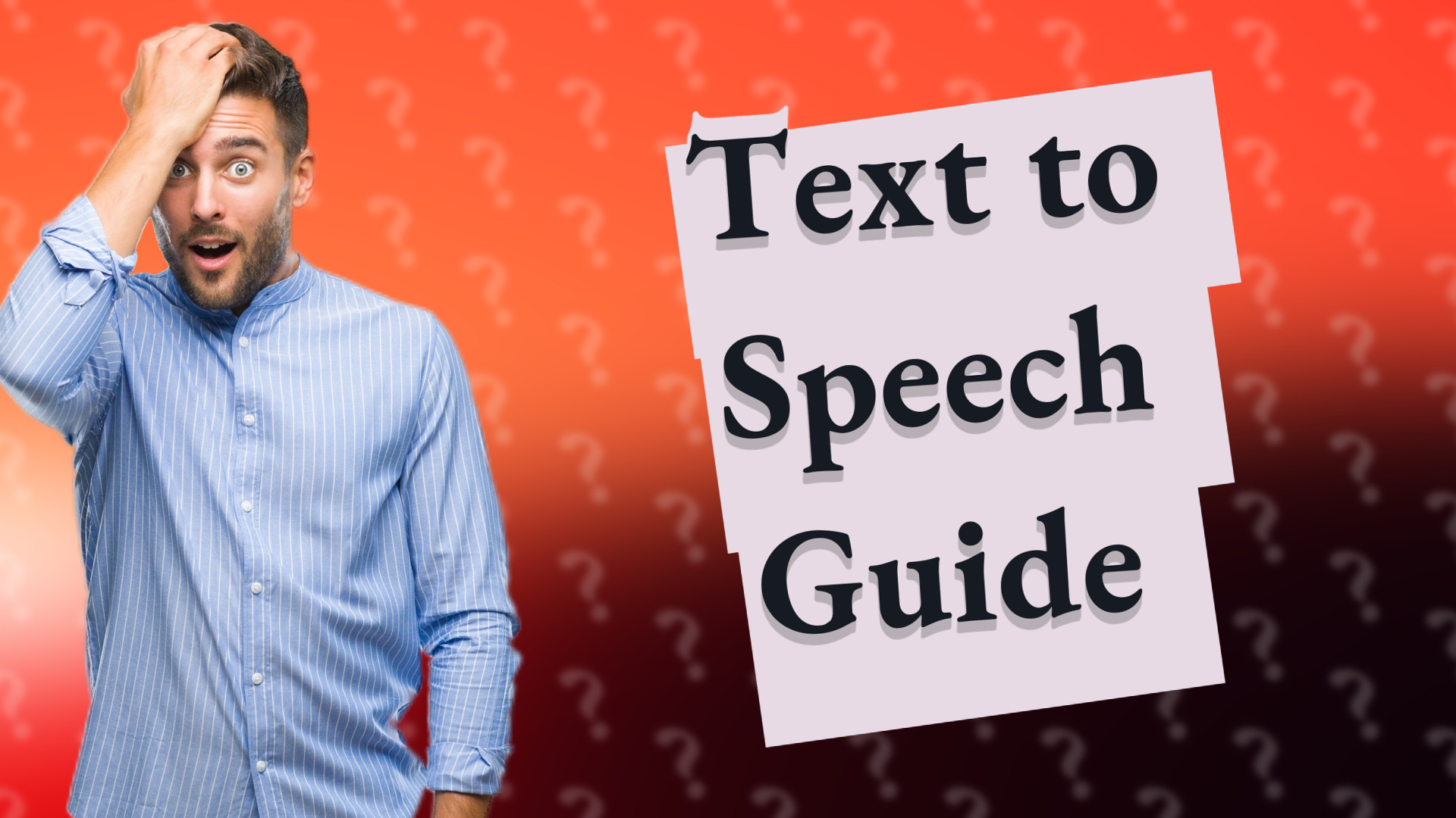 Text to Speech Guide