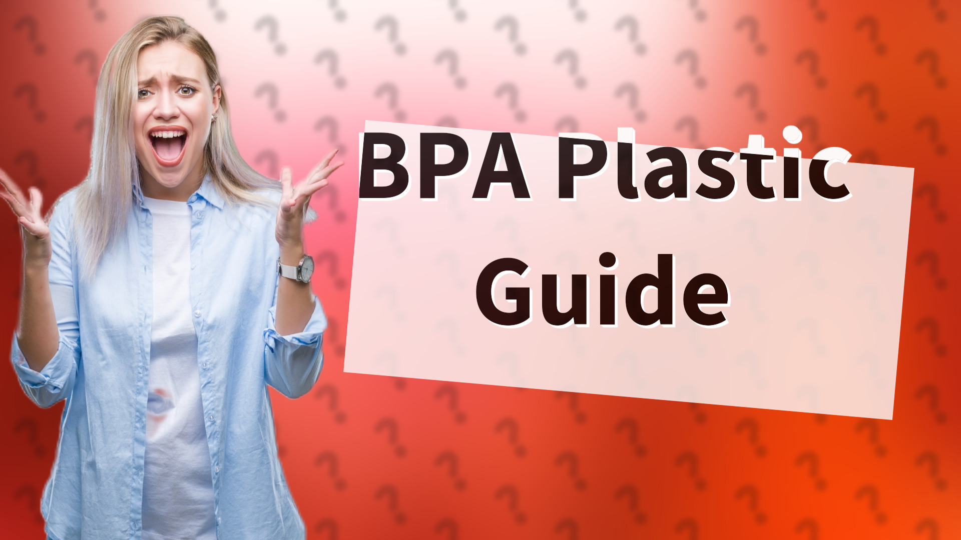 BPA Plastic Guide