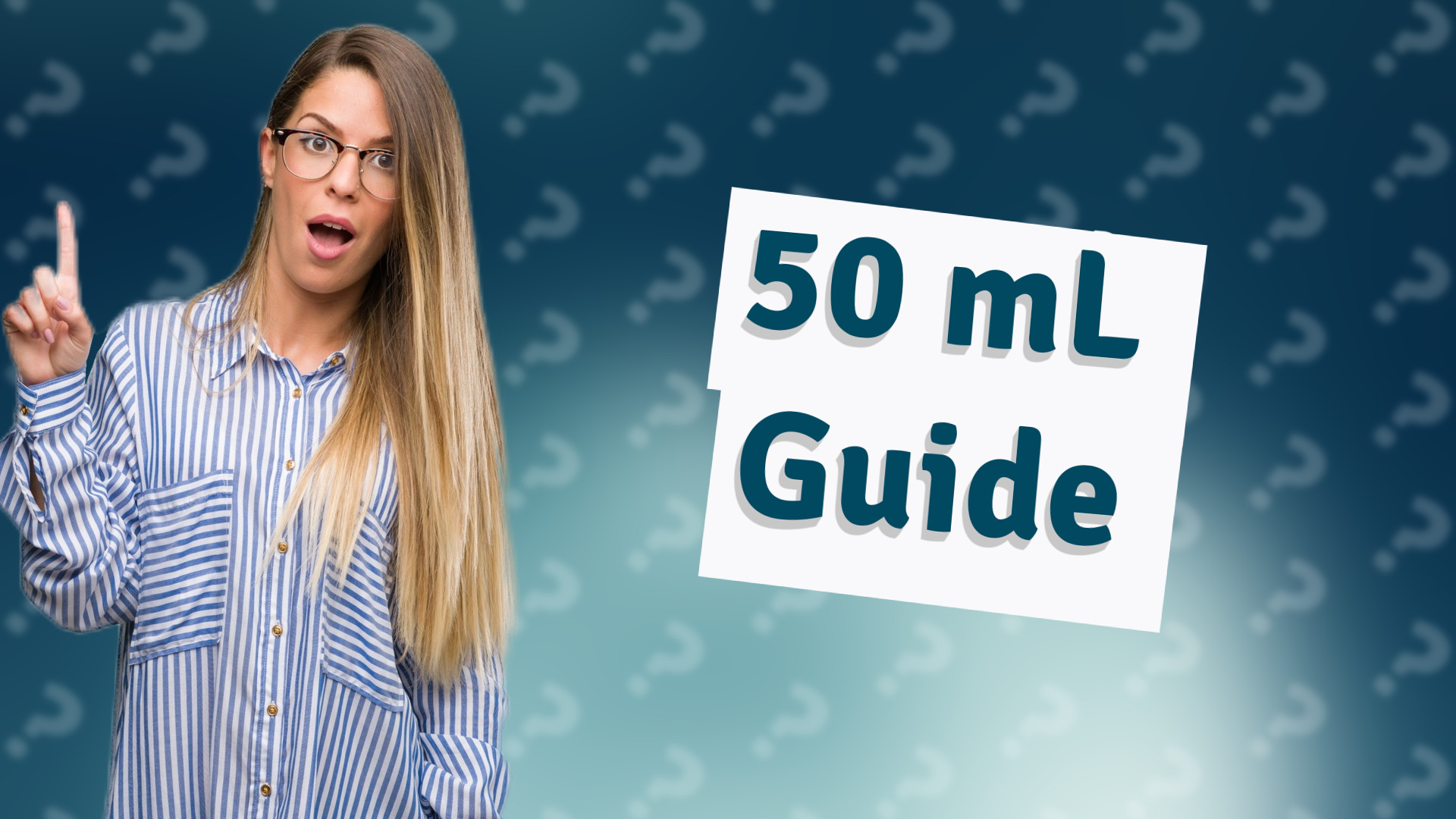 50 mL Guide