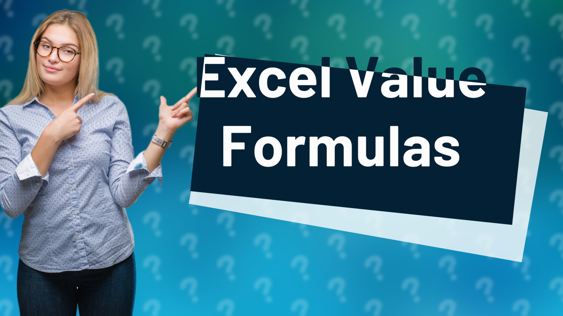 Excel Value Formulas