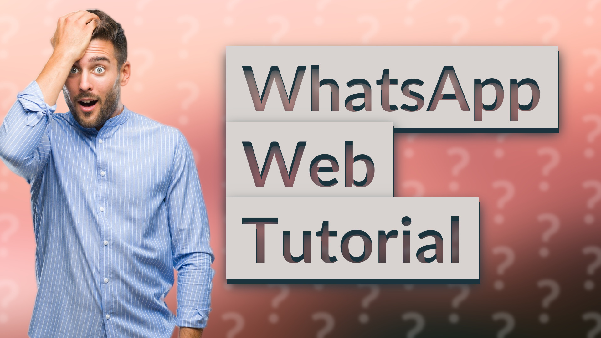 WhatsApp Web Tutorial