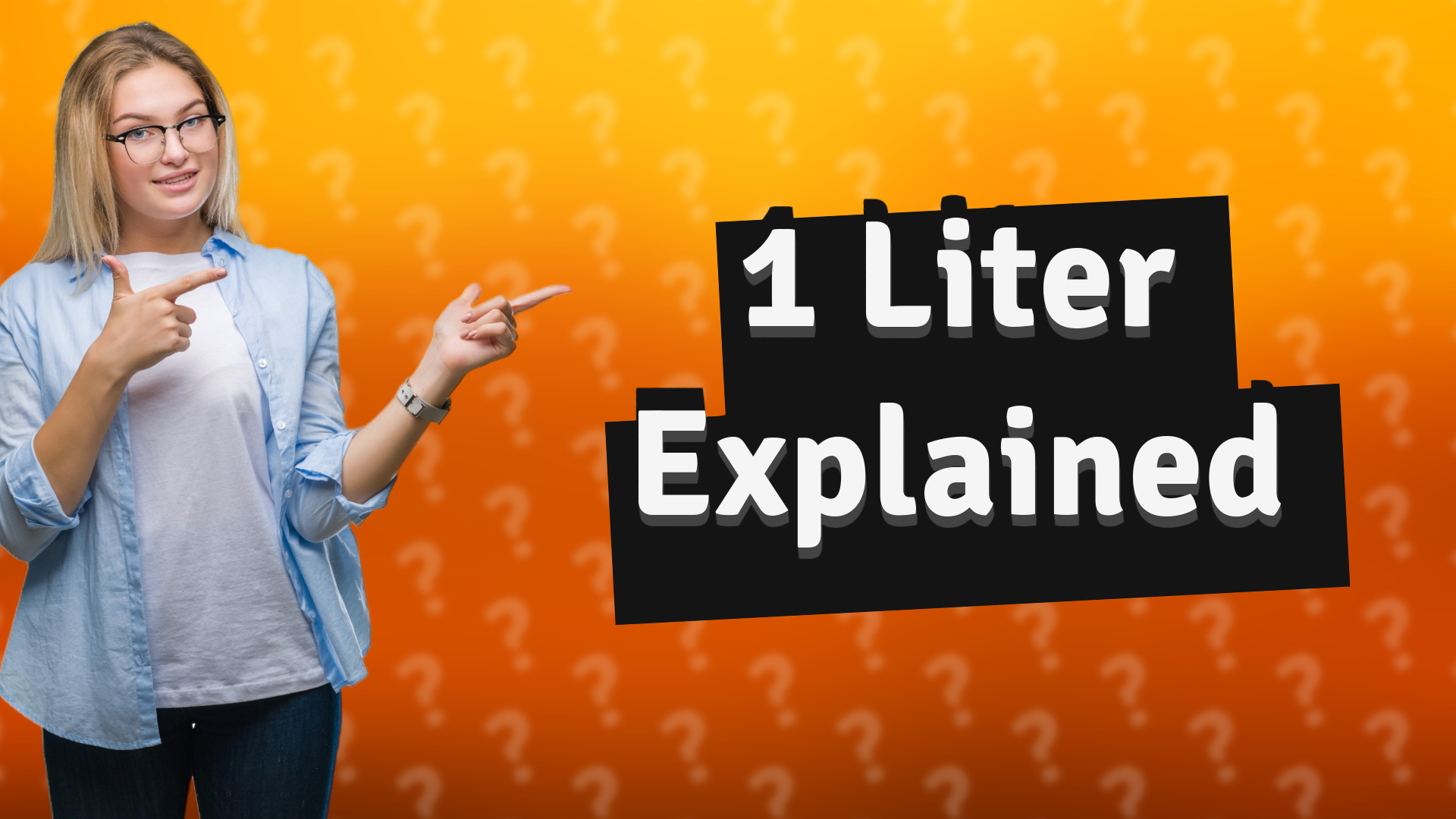 1 Liter Explained