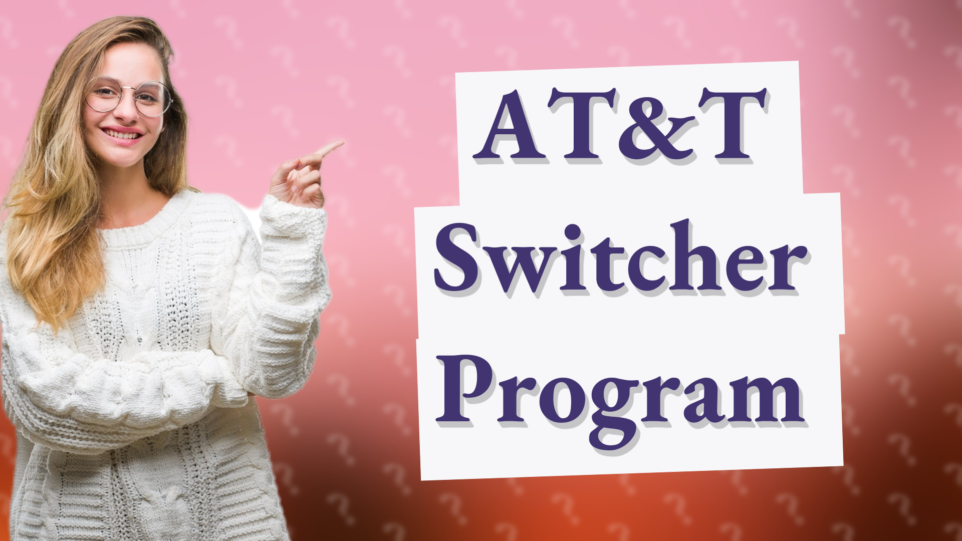 AT&T Switcher Program