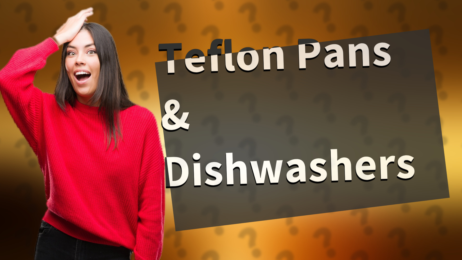 Teflon Pans & Dishwashers