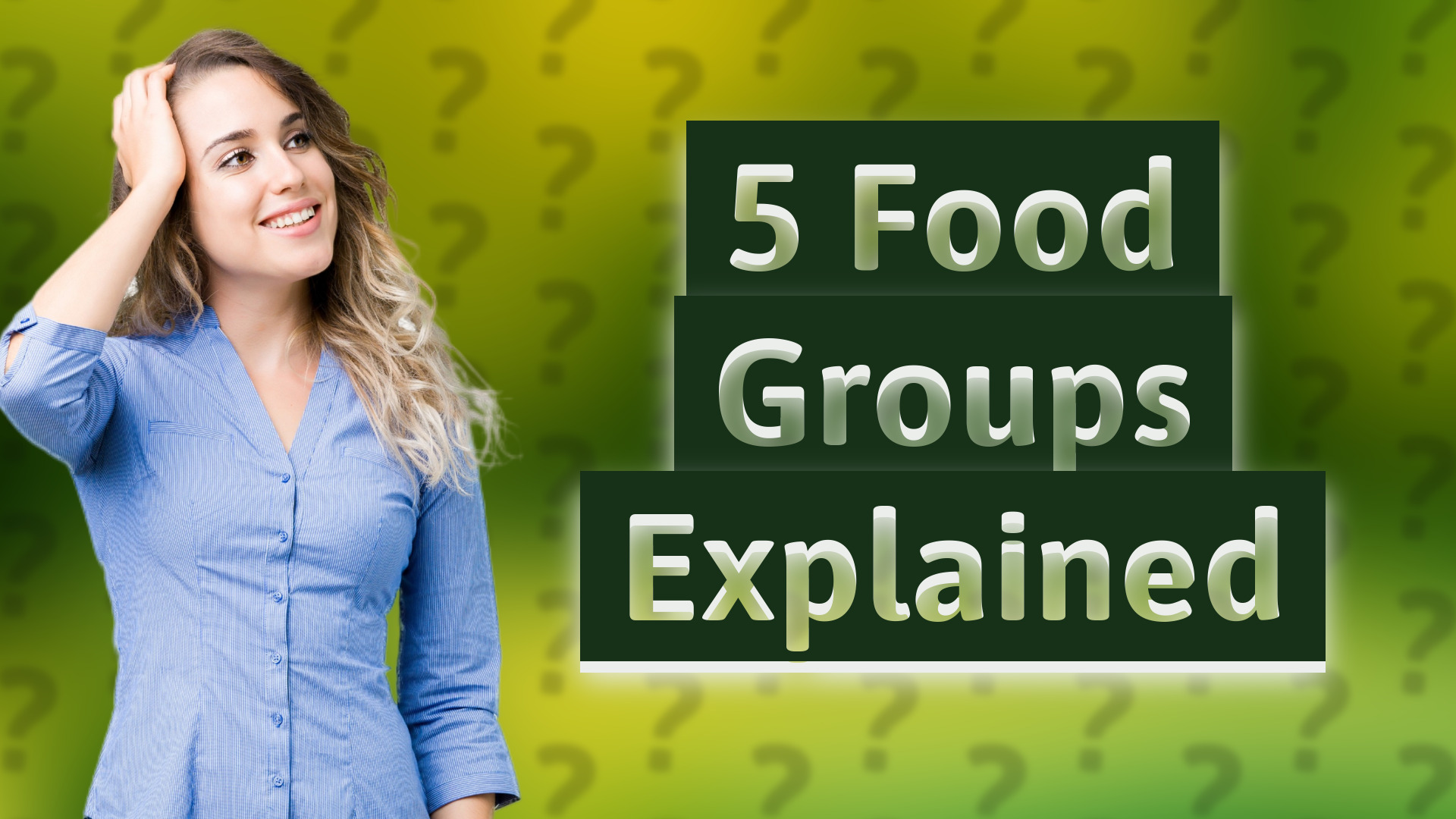 5 Food Groups Explained