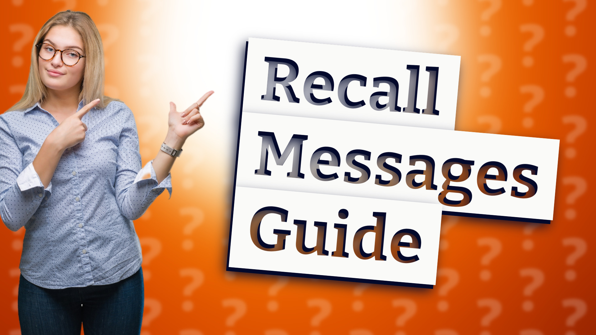 Recall Messages Guide
