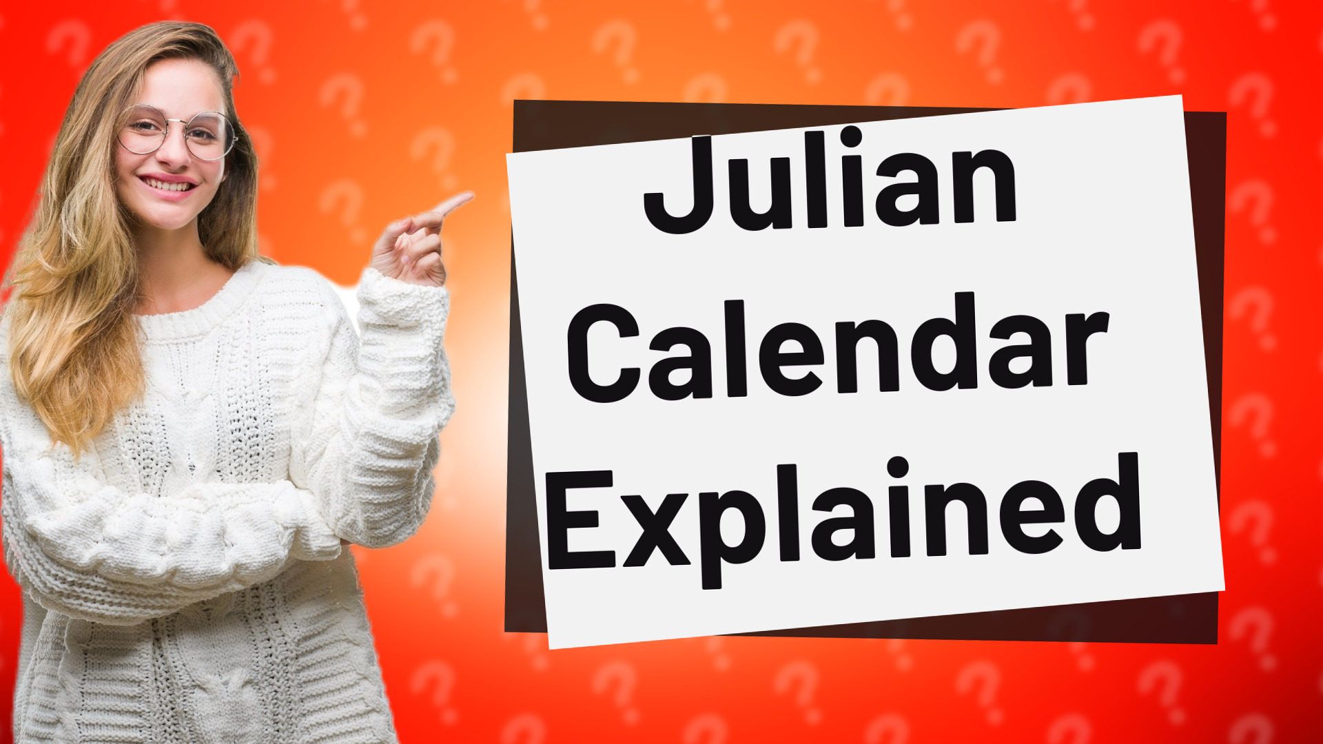 Julian Calendar Explained