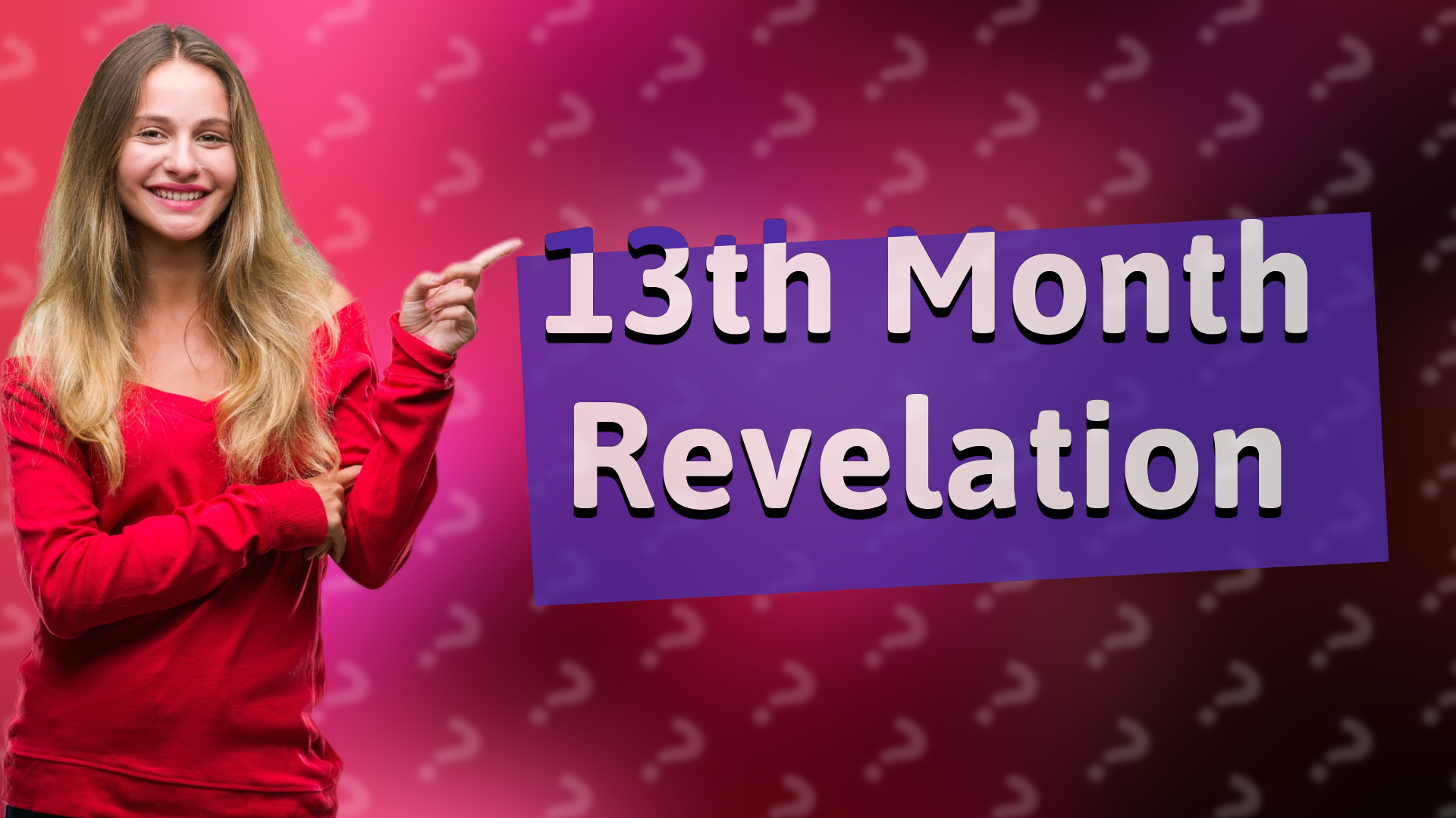 13th Month Revelation