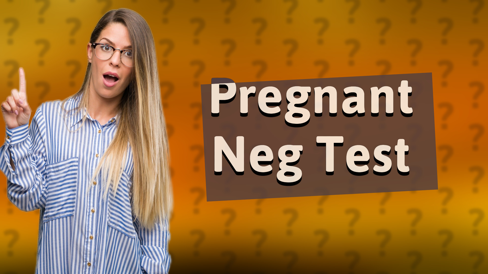 Pregnant Neg Test