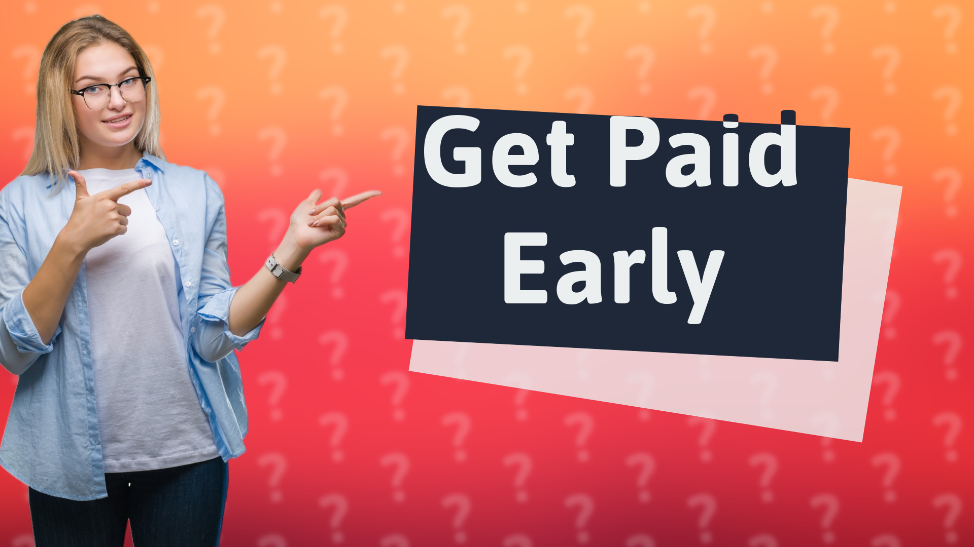 Get Paid Early