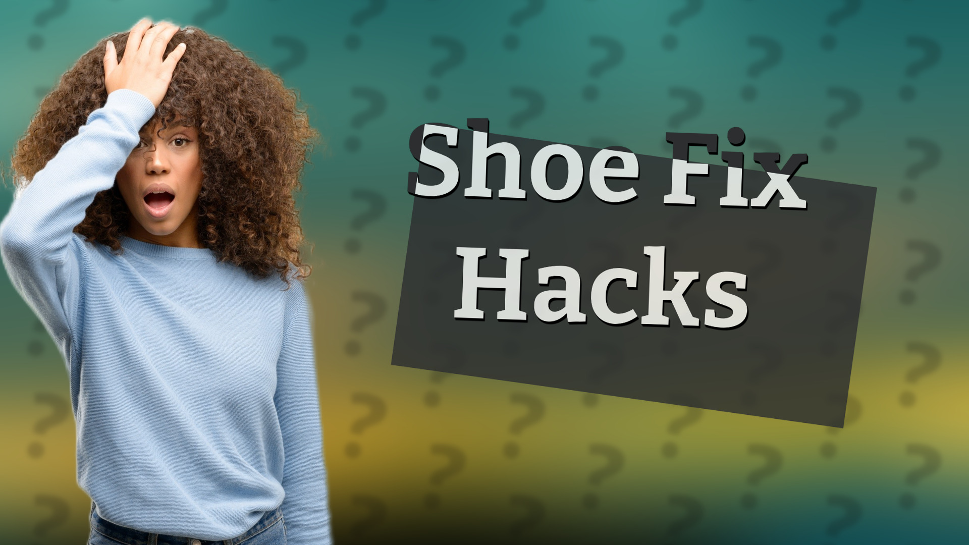 Shoe Fix Hacks