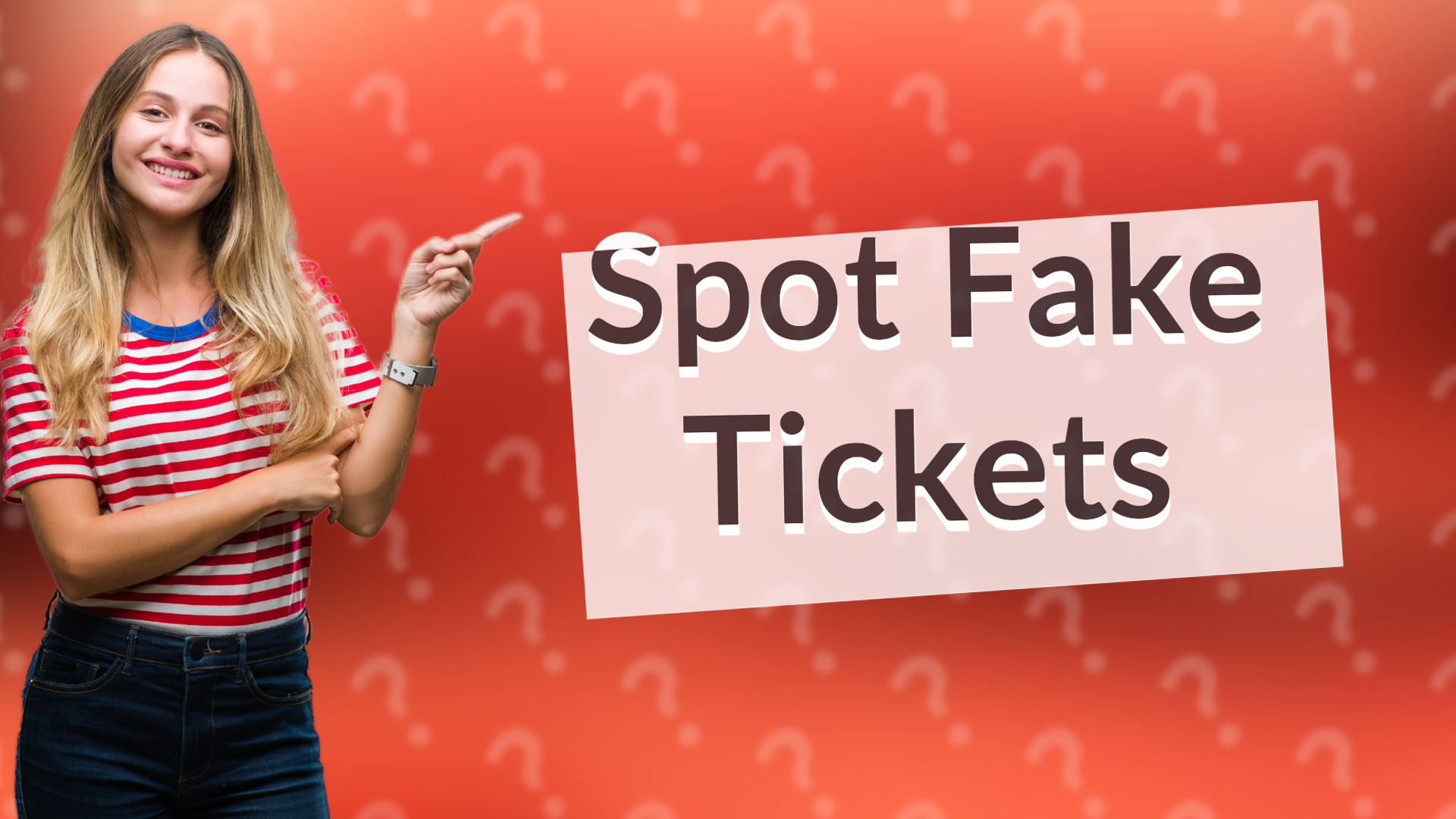 Spot Fake Tickets