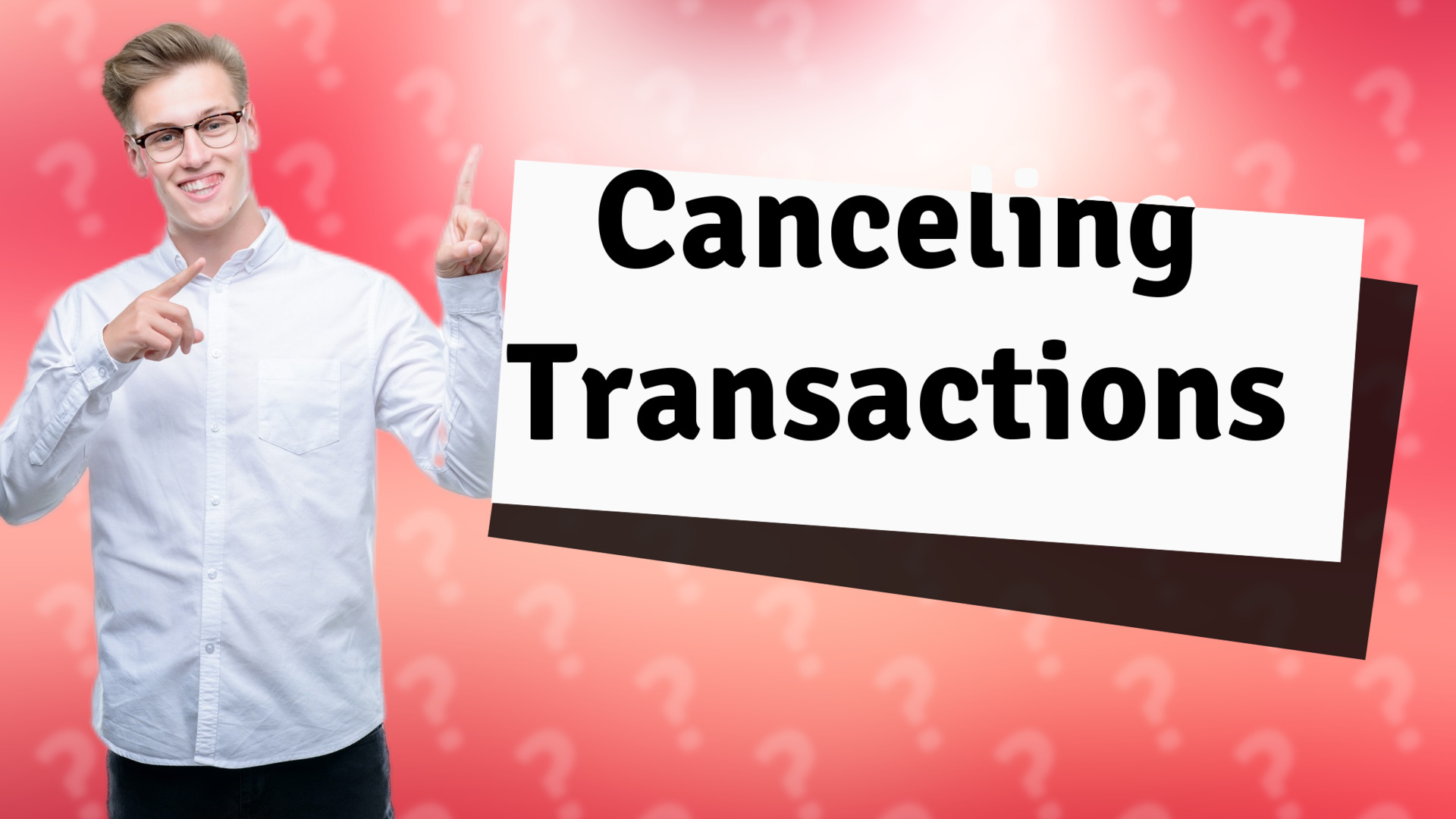 Canceling Transactions