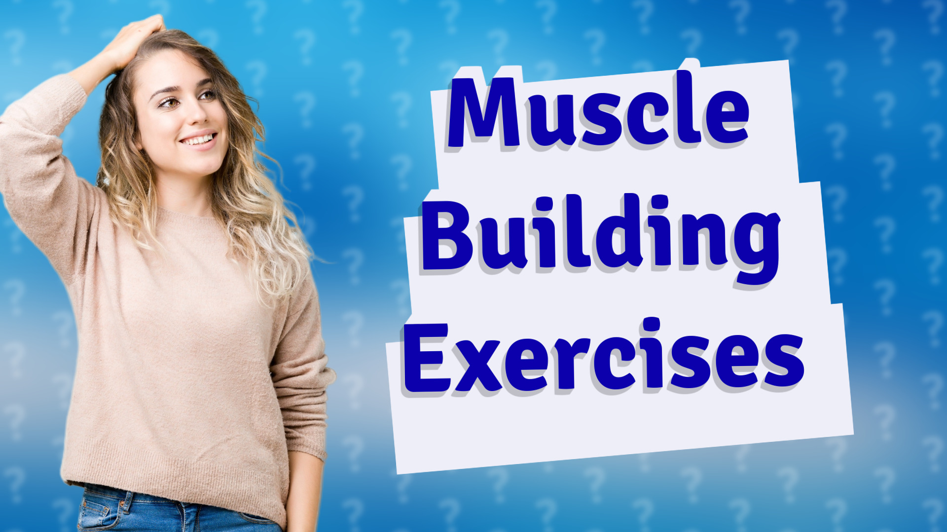 Muscle Building Exercises