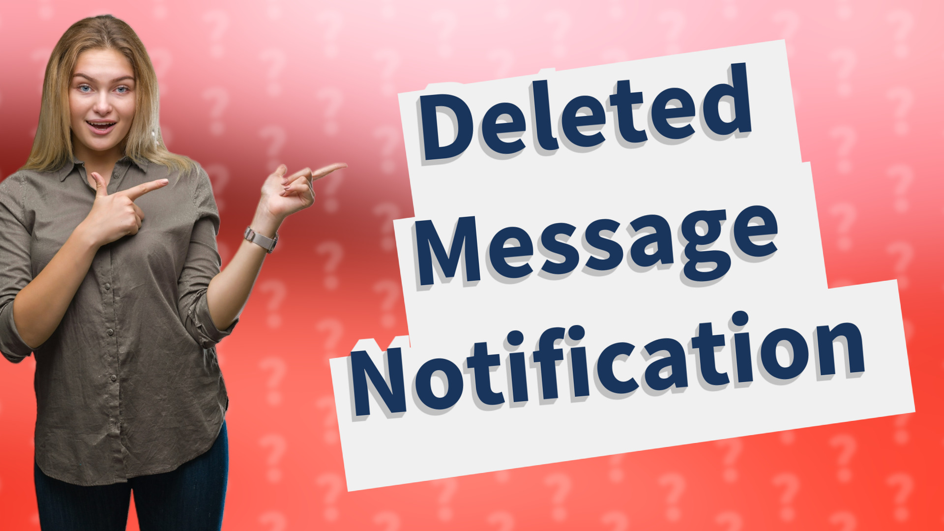 Deleted Message Notification