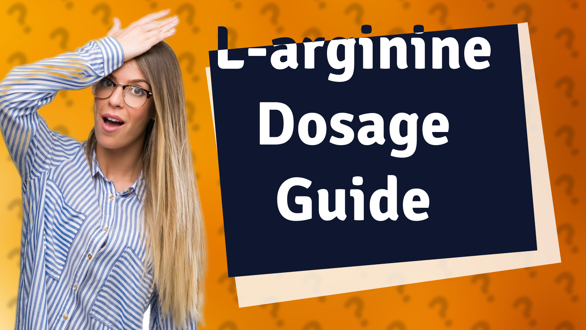 L-arginine Dosage Guide