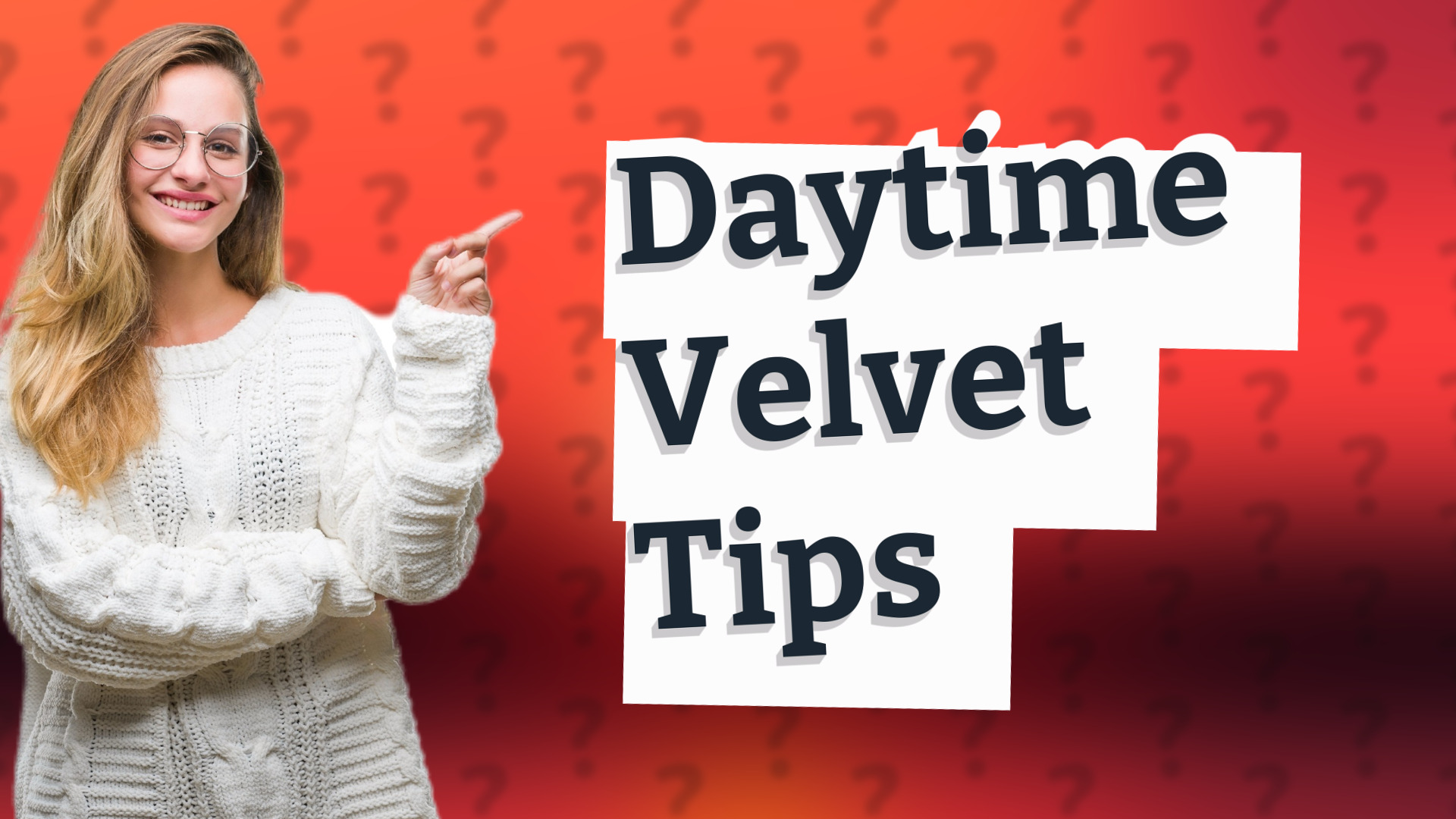 Daytime Velvet Tips