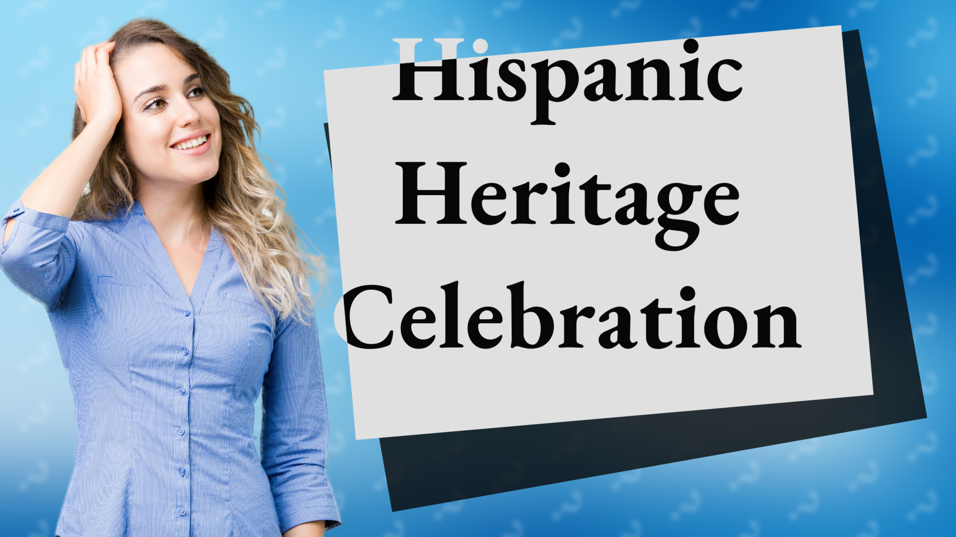 Hispanic Heritage Celebration