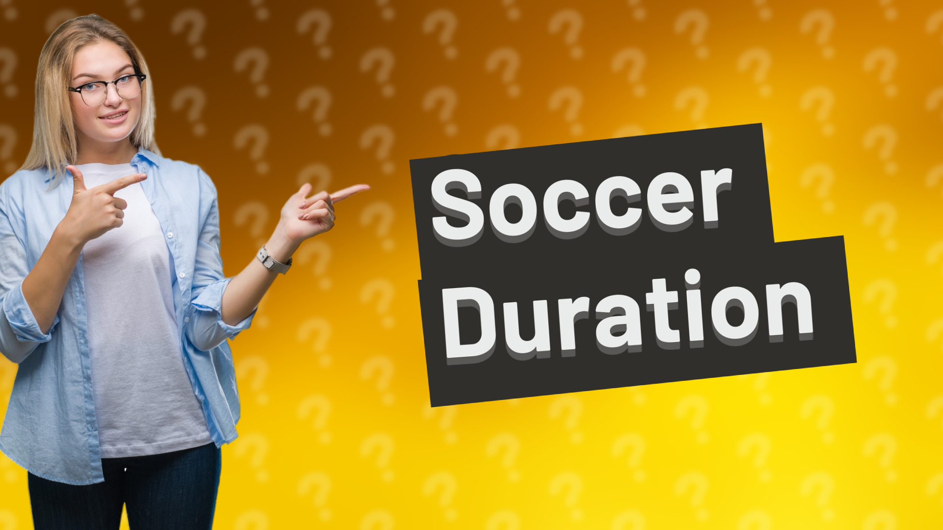Soccer Duration