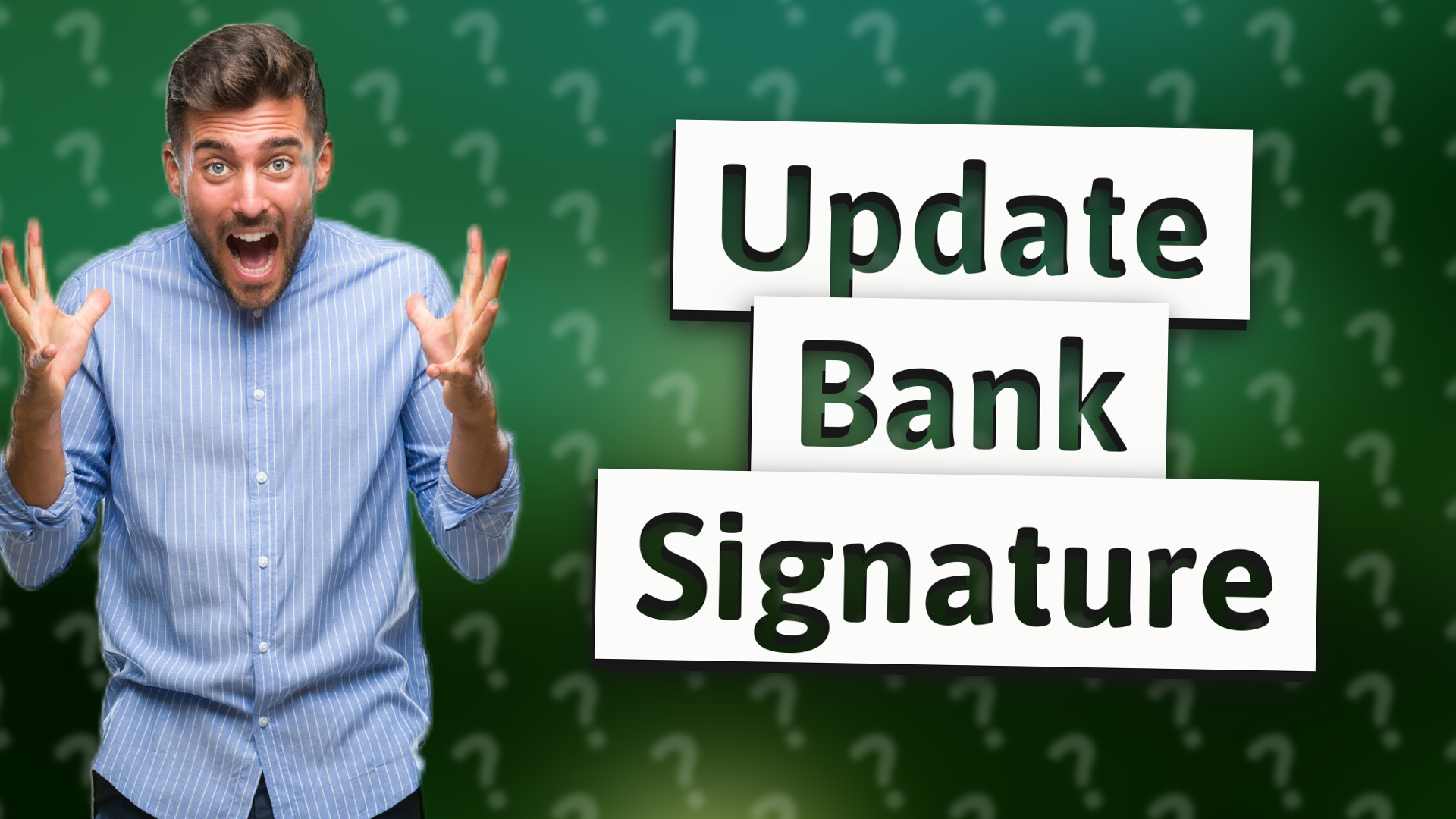 Update Bank Signature