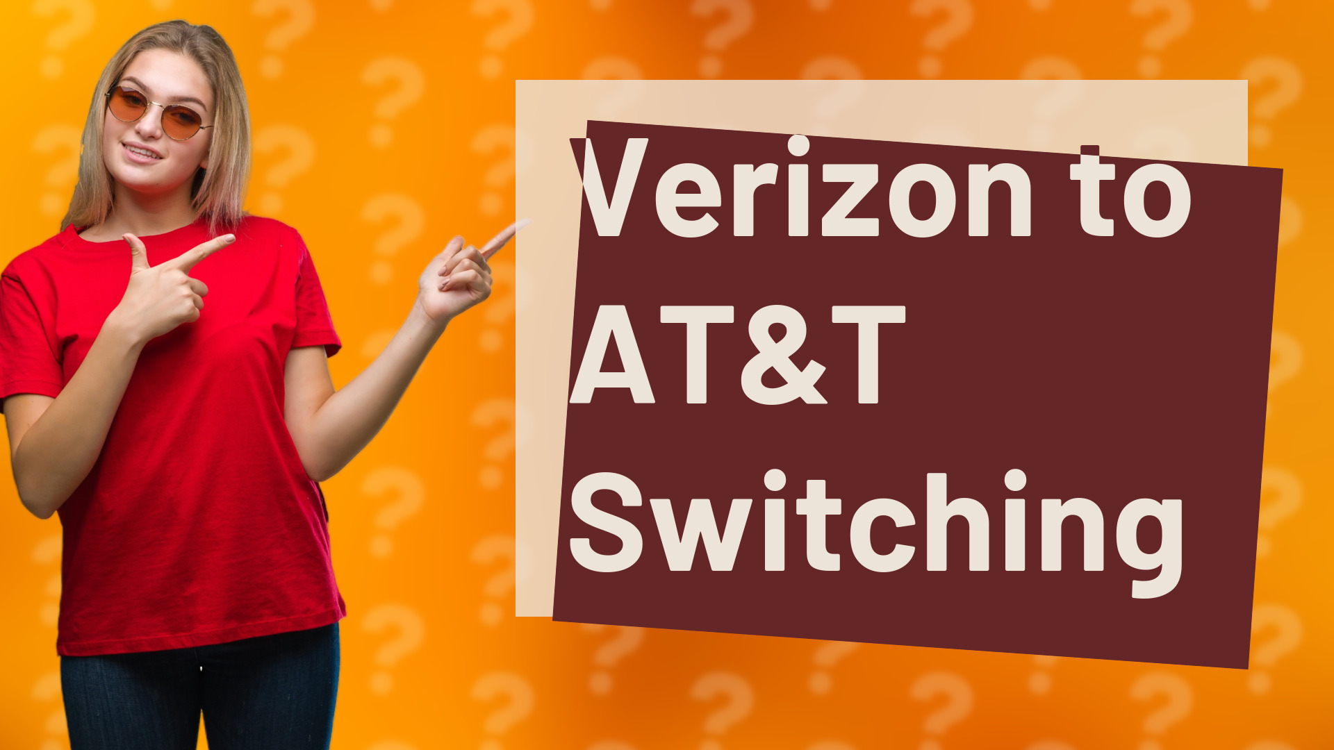 Verizon to AT&T Switching