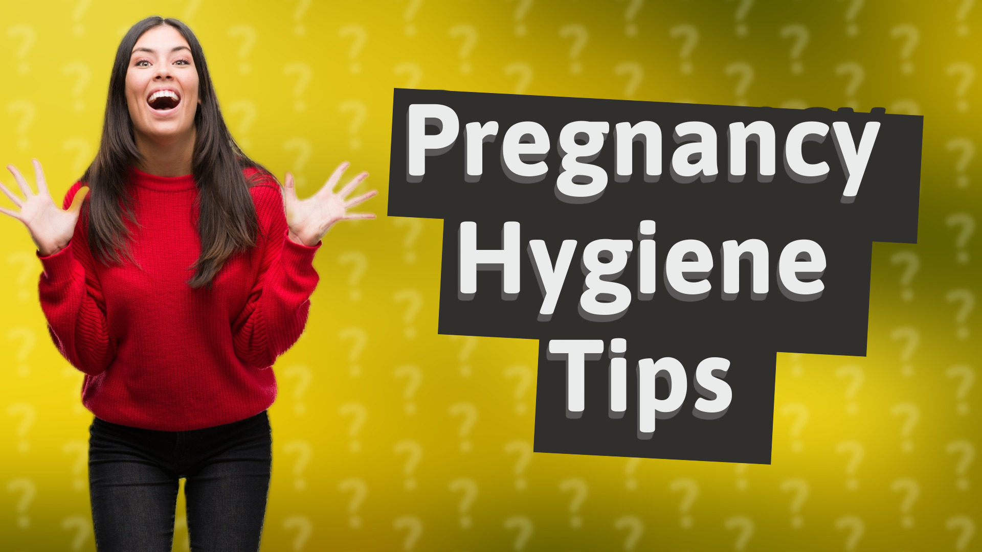 Pregnancy Hygiene Tips