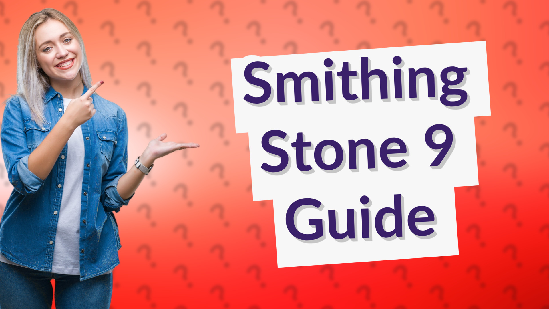 Smithing Stone 9 Guide