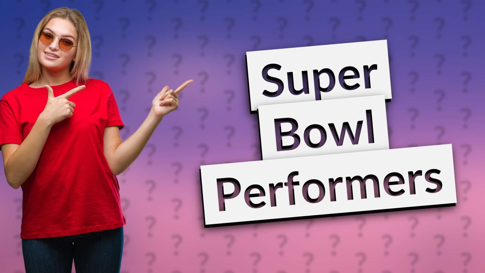 Super Bowl Performers