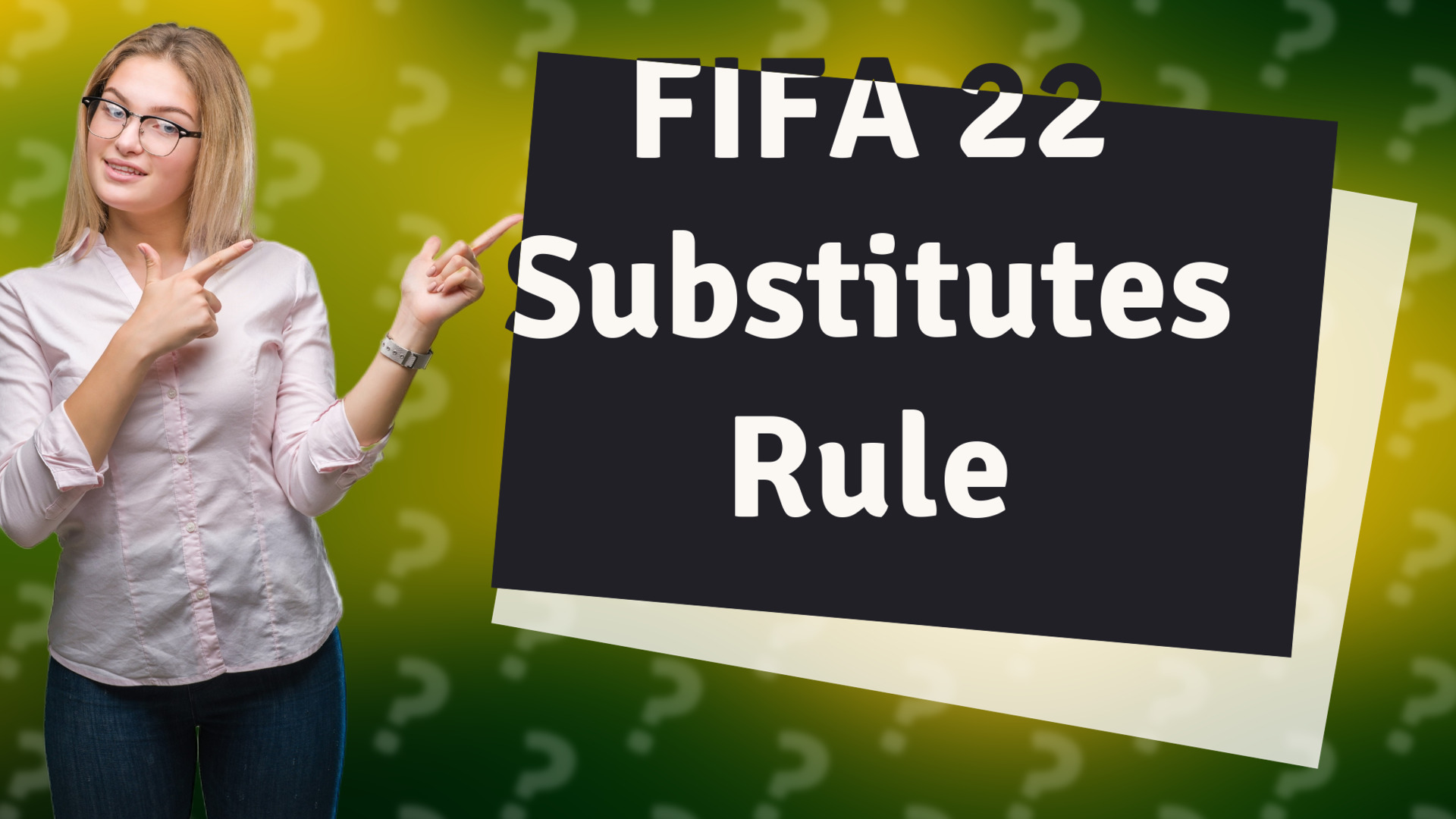 FIFA 22 Substitutes Rule