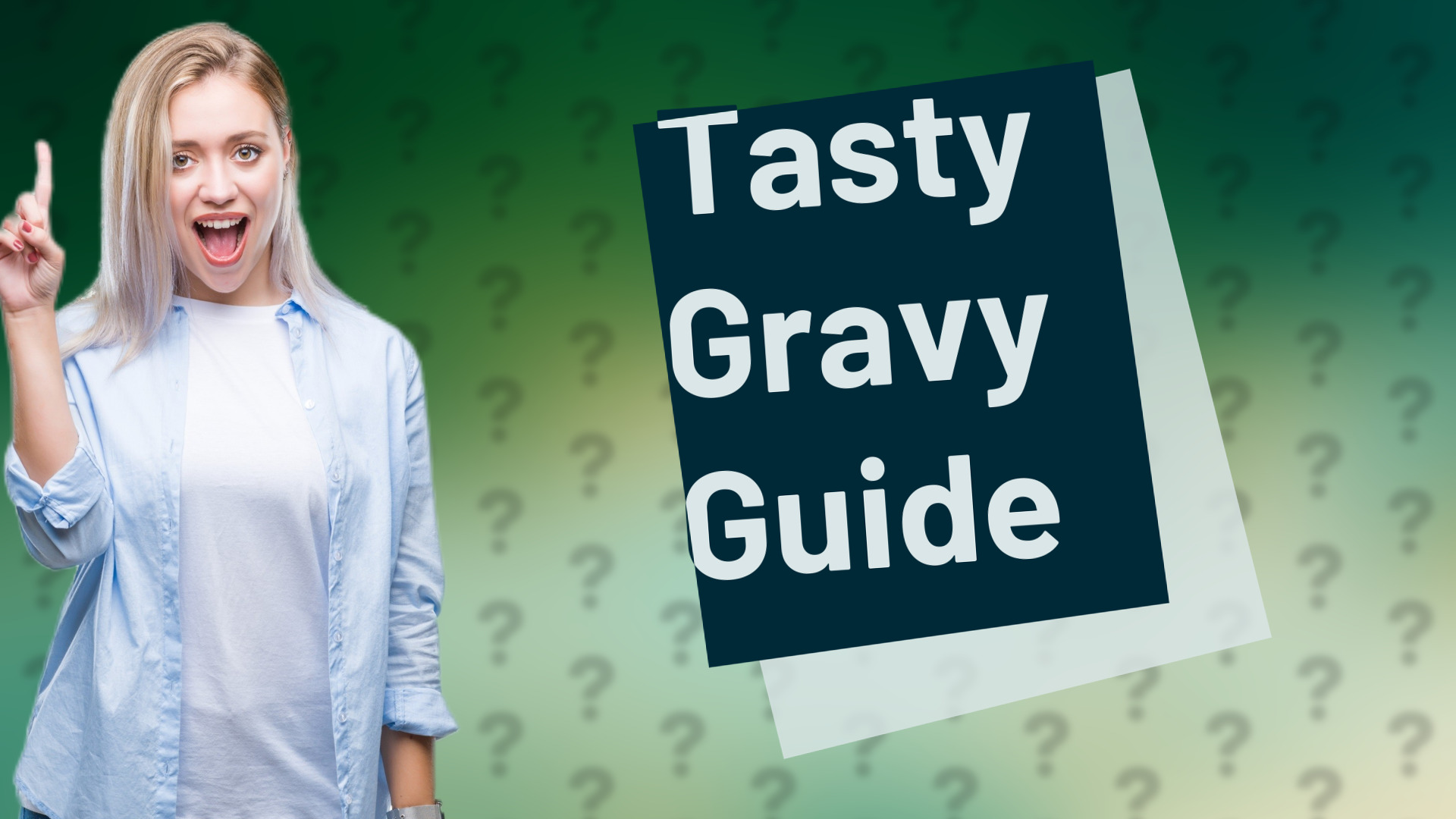 Tasty Gravy Guide