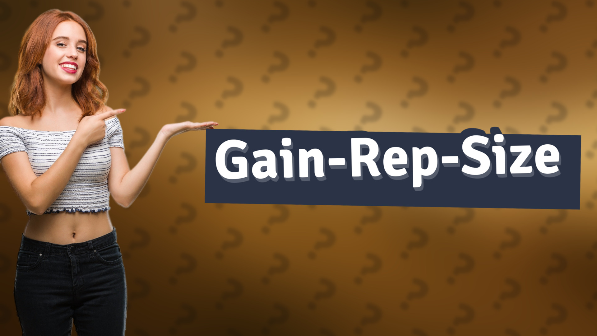 Gain-Rep-Size