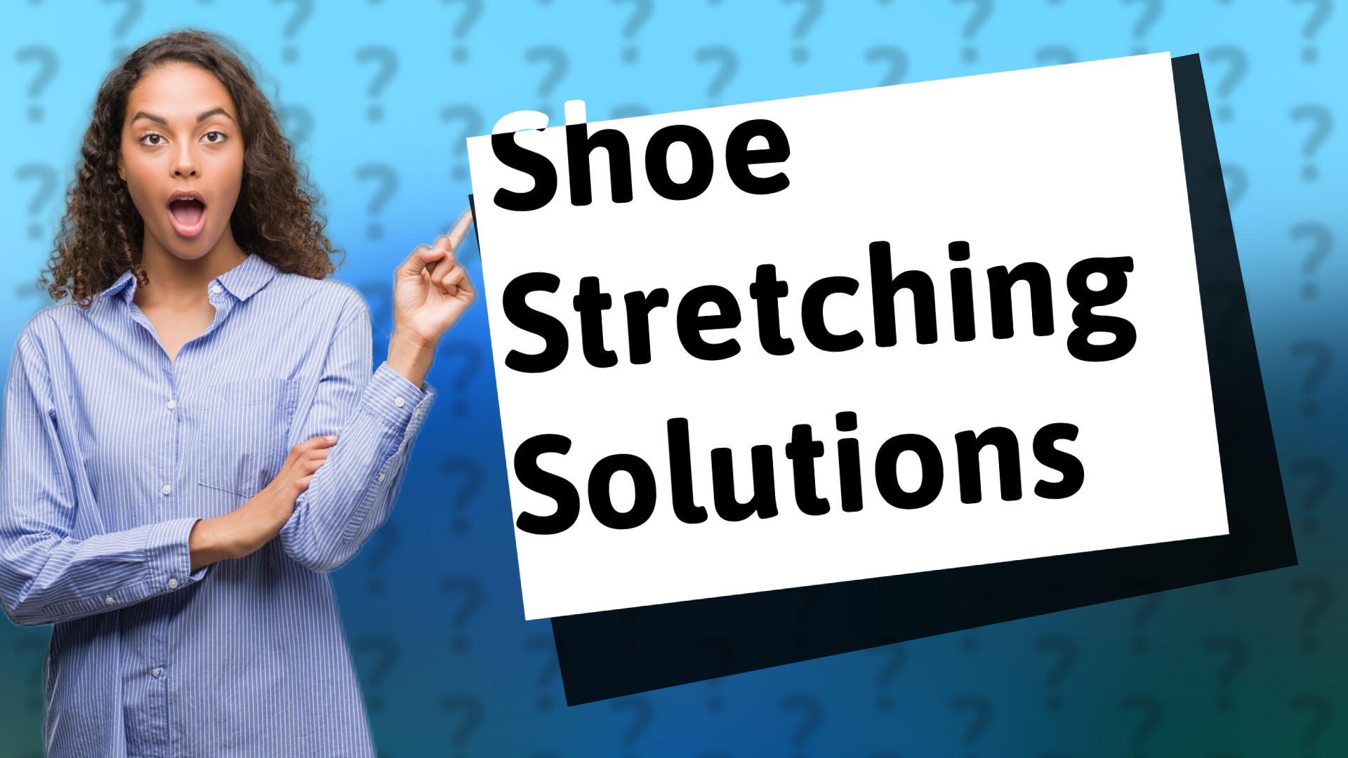 Shoe Stretching Solutions