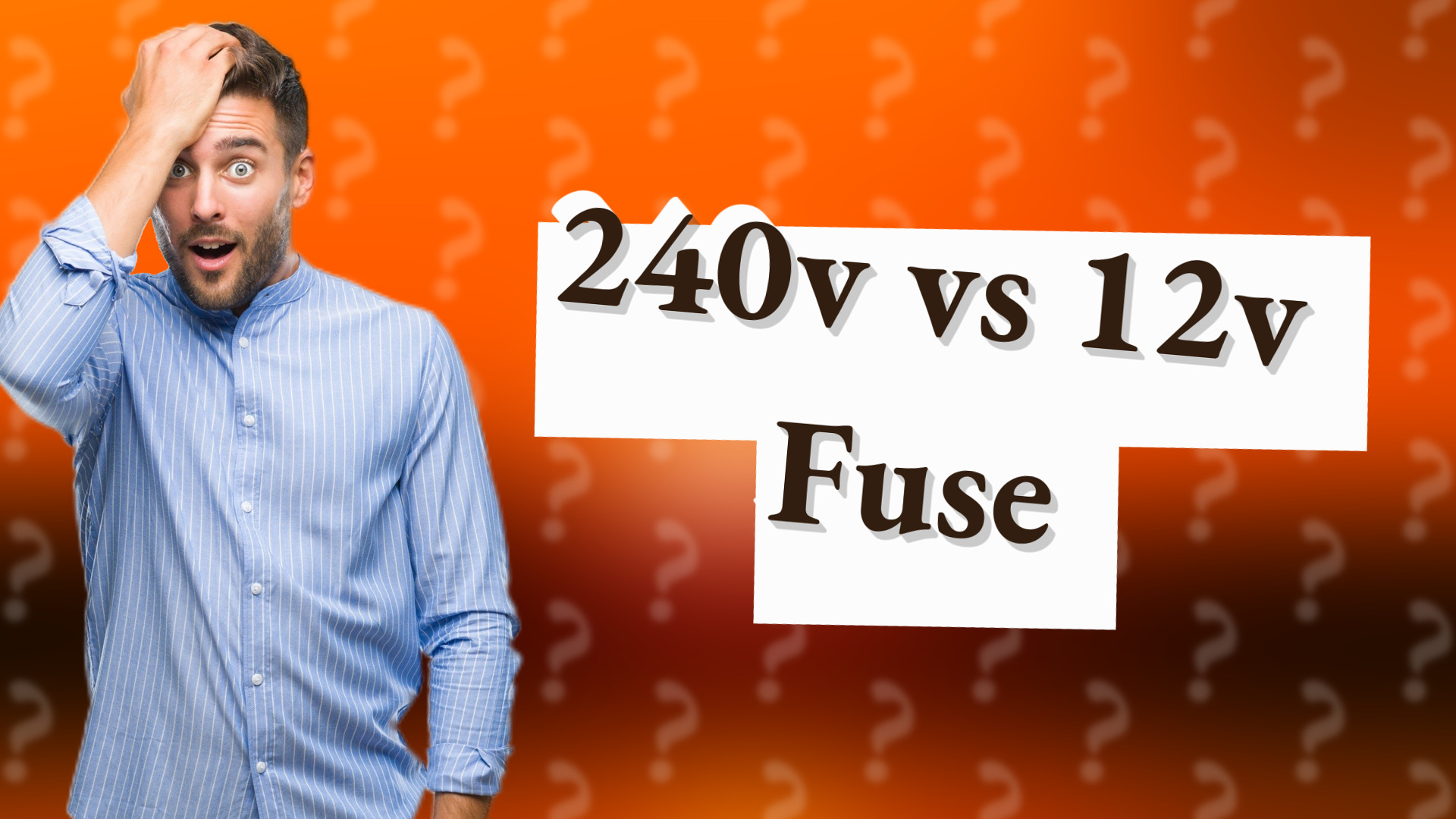 240v vs 12v Fuse