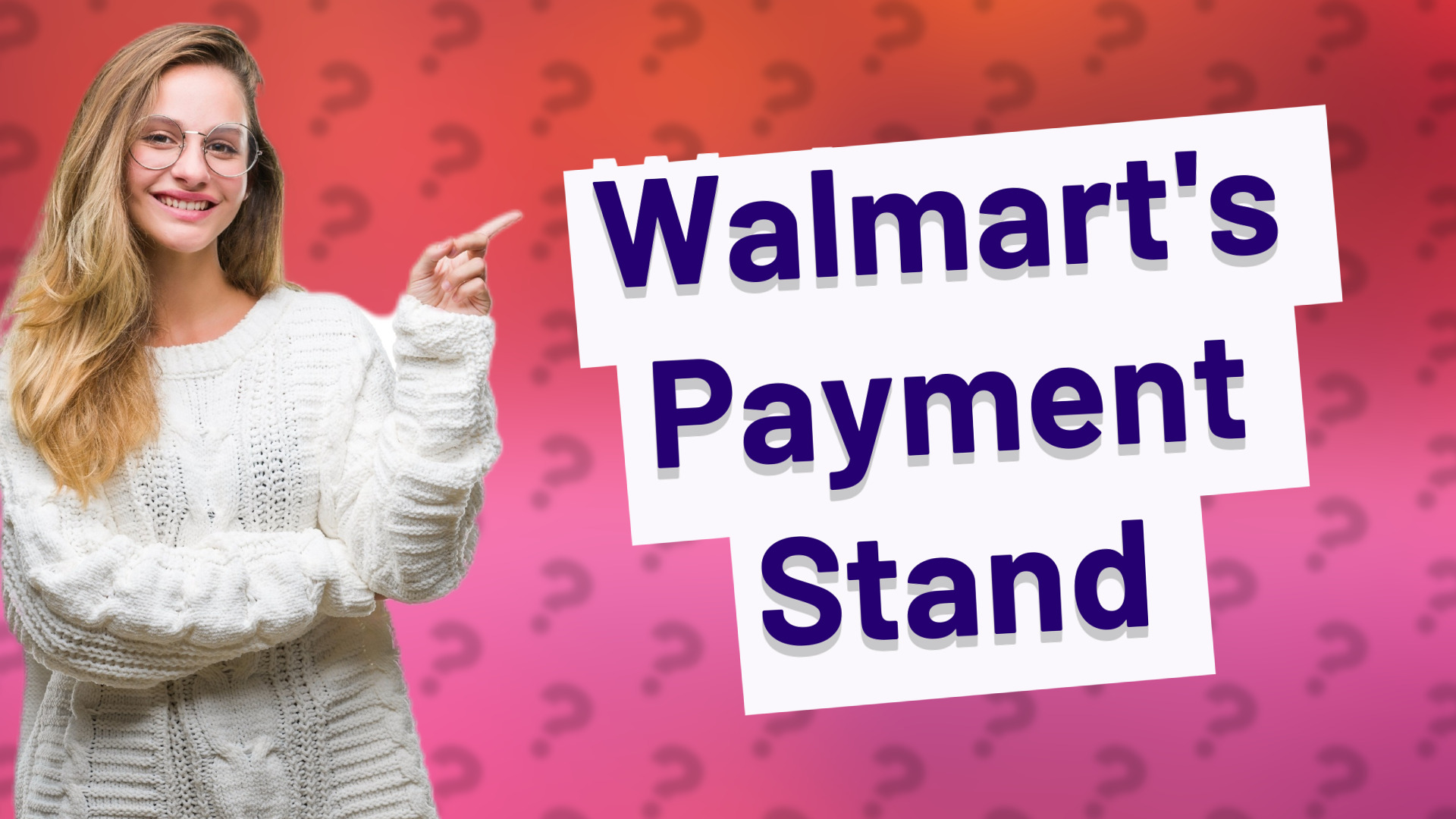 Walmart's Payment Stand
