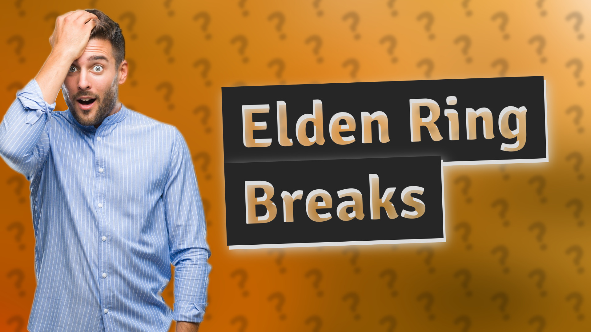 Elden Ring Breaks