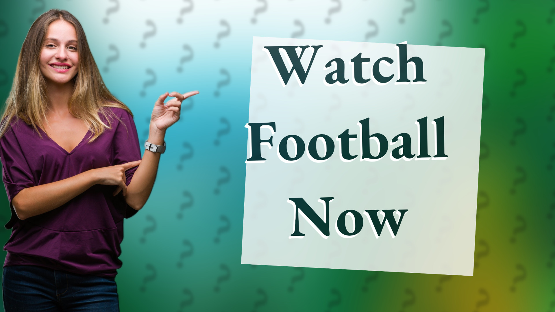 Watch Football Now