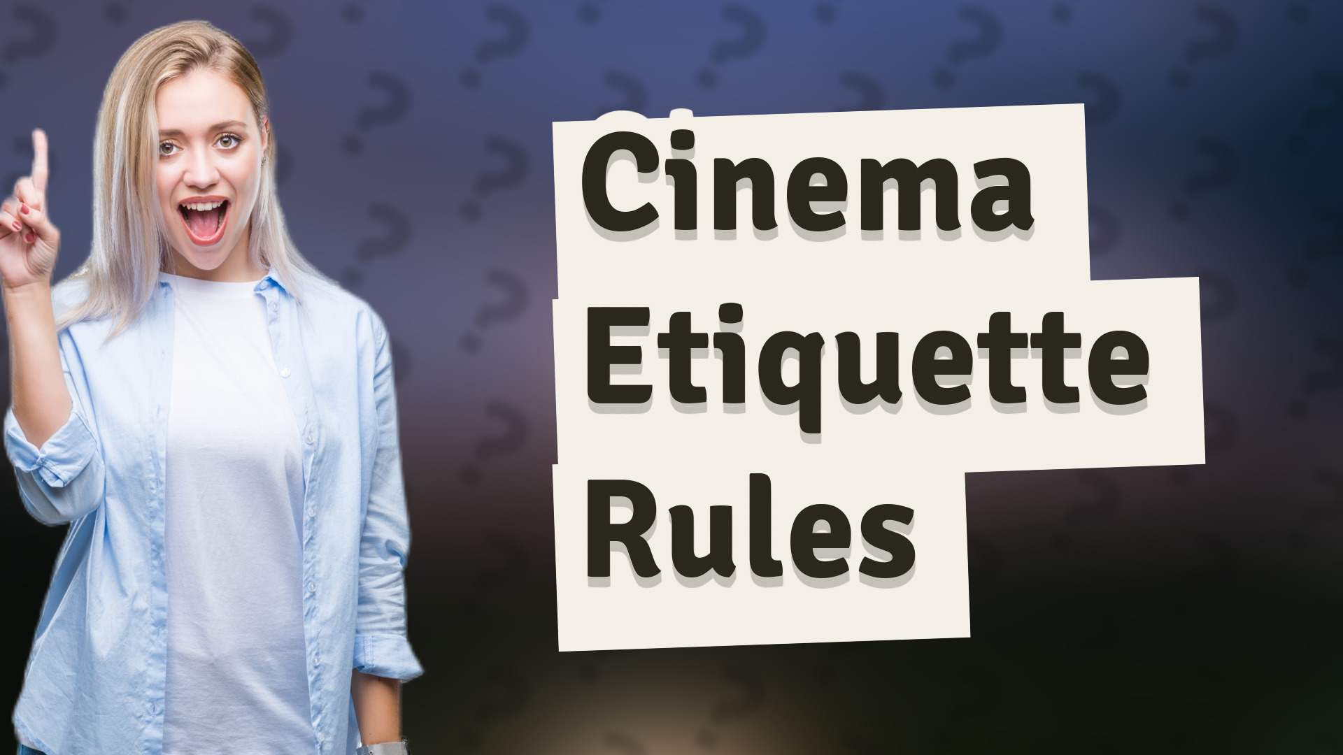 Cinema Etiquette Rules