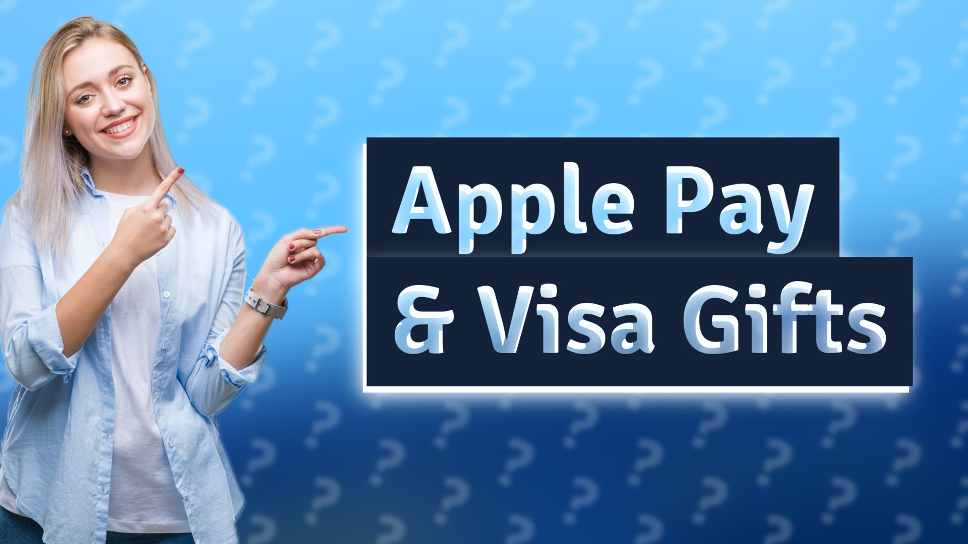 Apple Pay & Visa Gifts