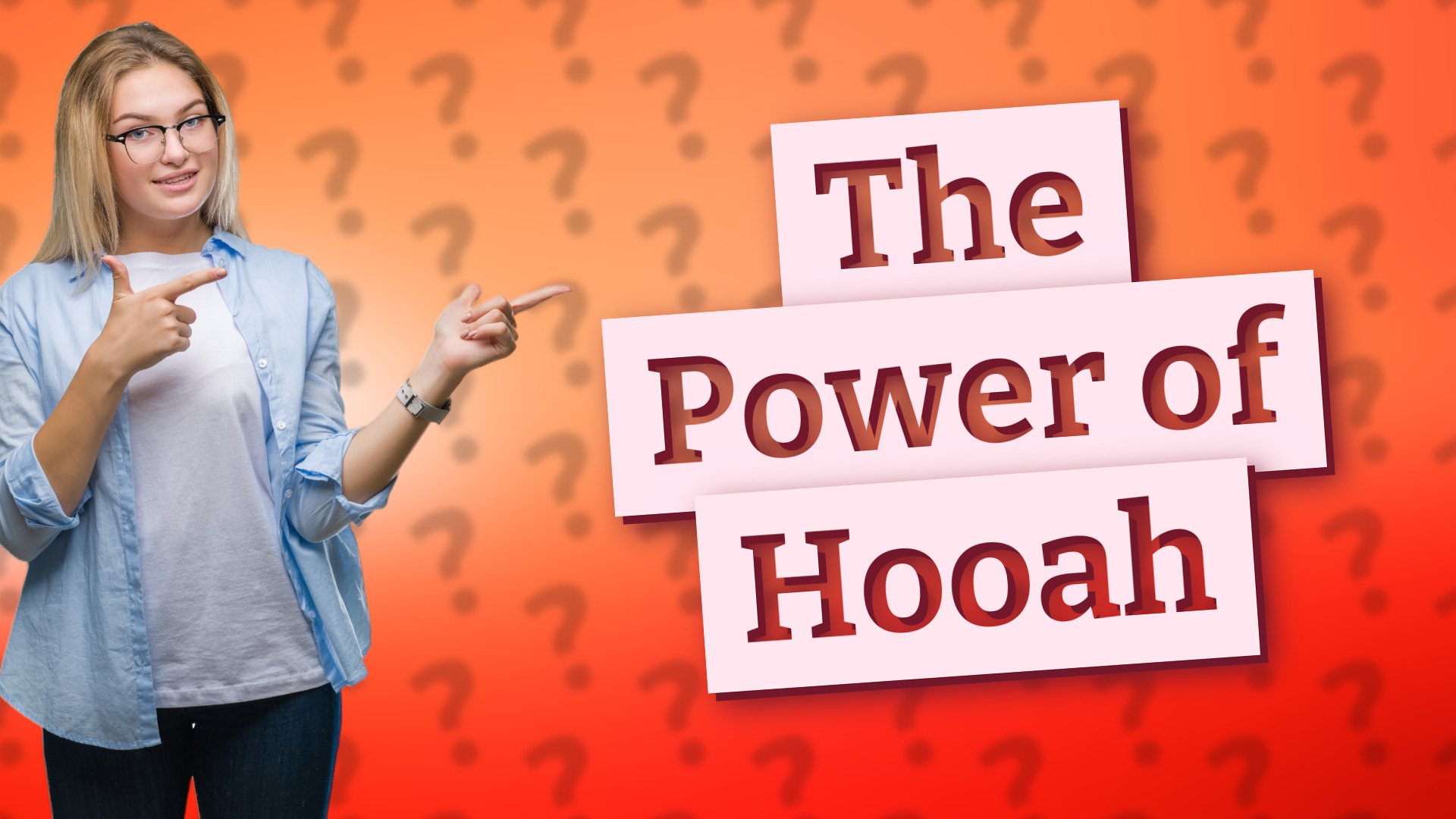 The Power of Hooah