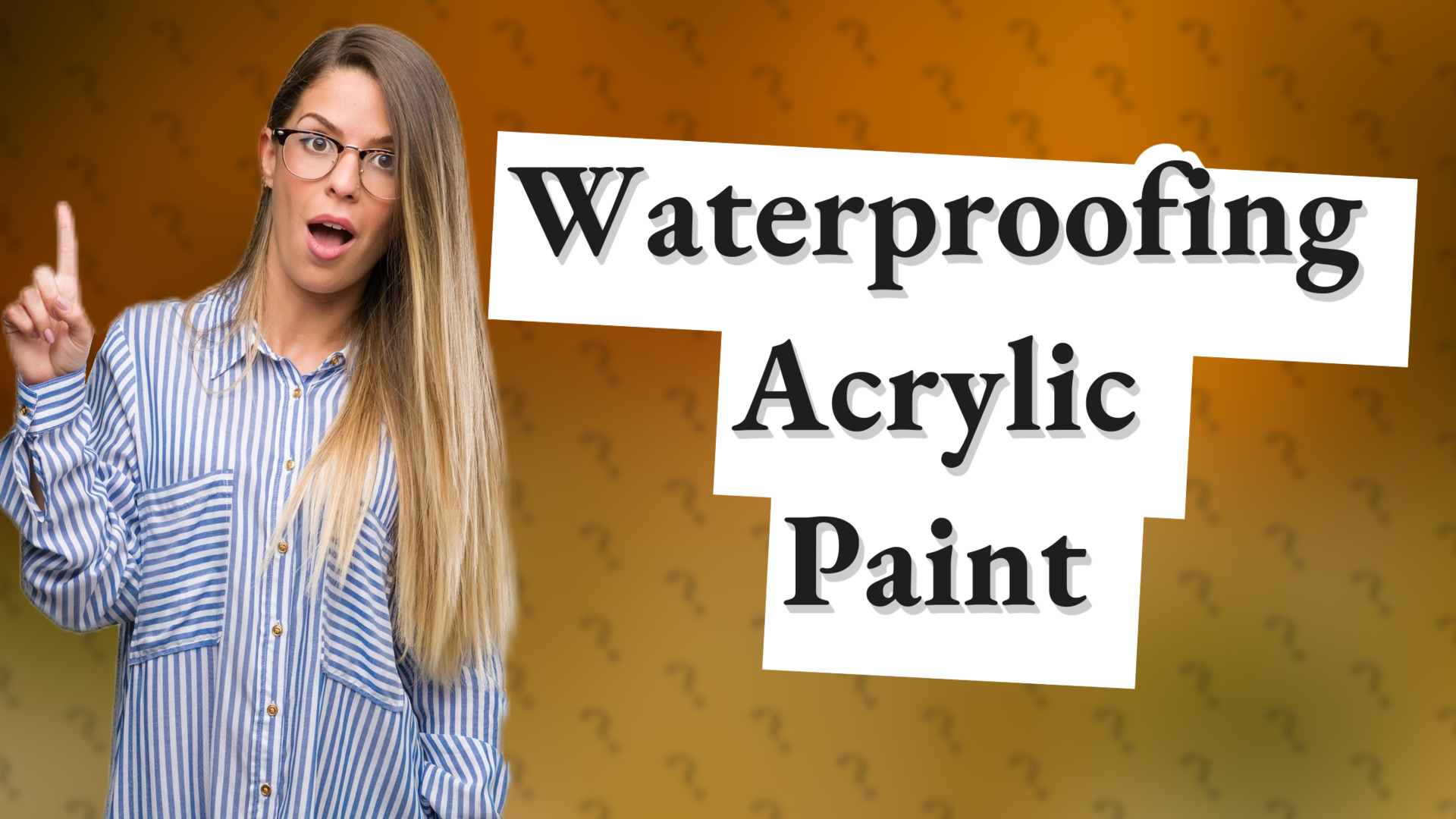 Waterproofing Acrylic Paint