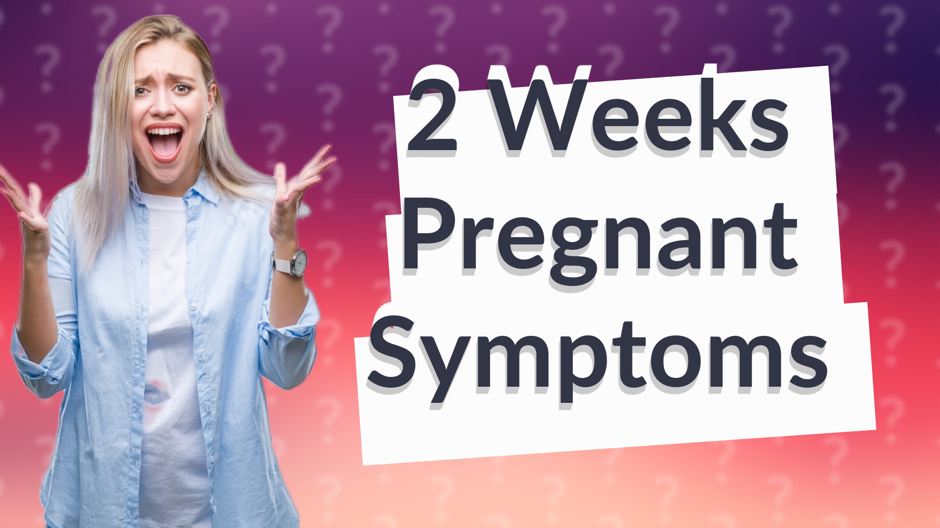 2 Weeks Pregnant Symptoms