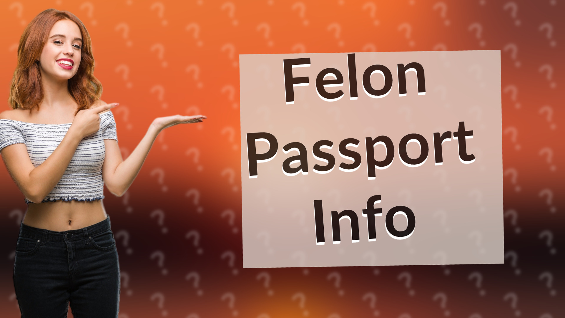 Felon Passport Info