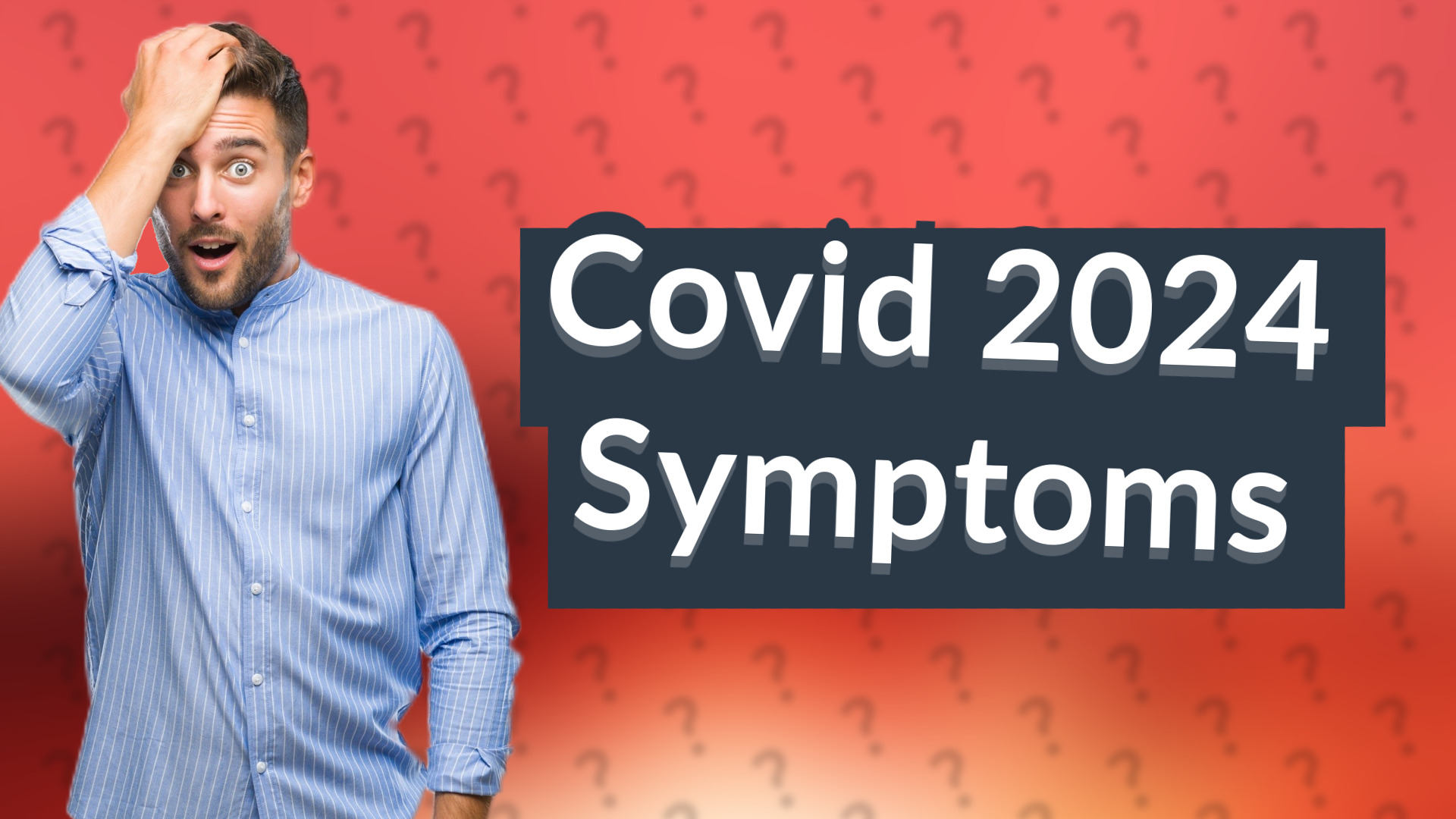 Covid 2024 Symptoms