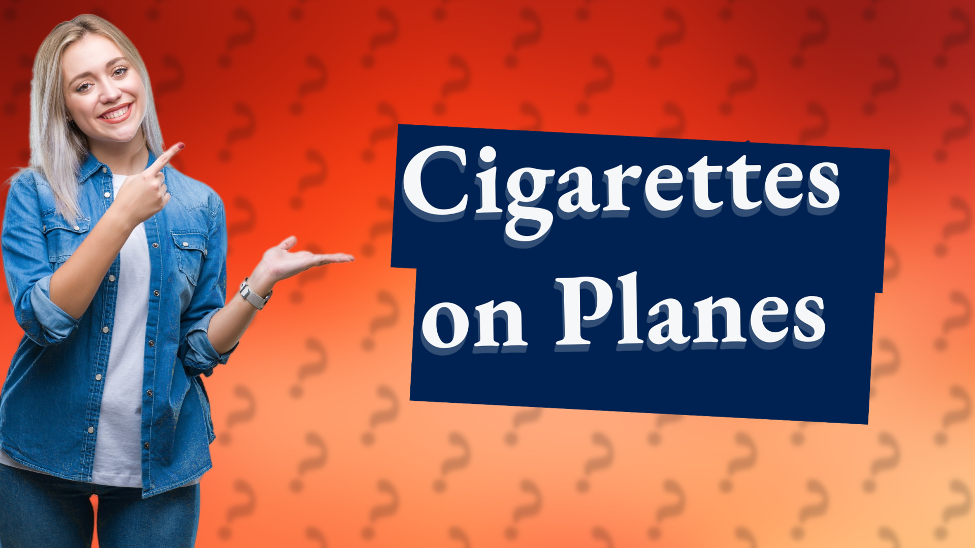 Cigarettes on Planes