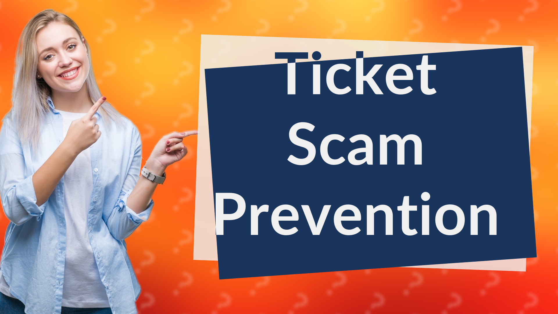 Ticket Scam Prevention