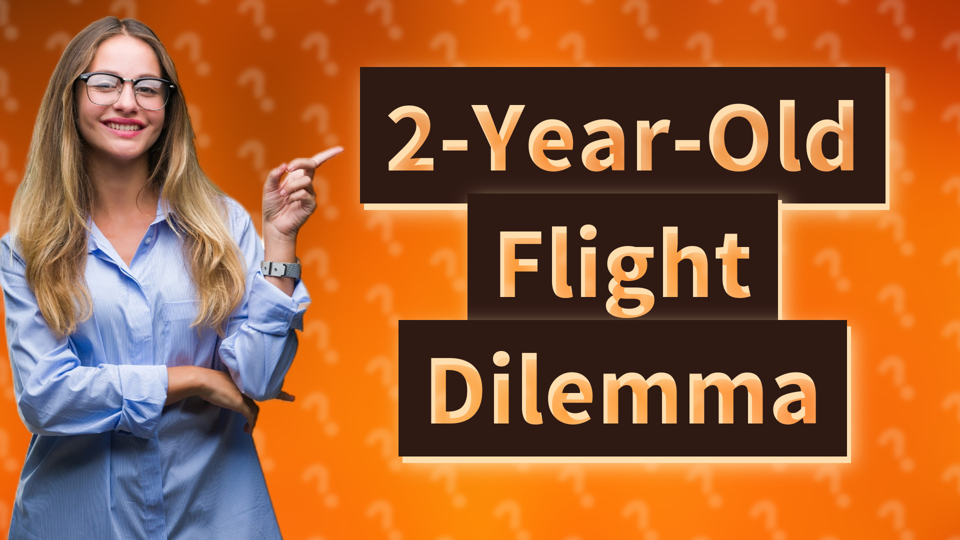 2-Year-Old Flight Dilemma