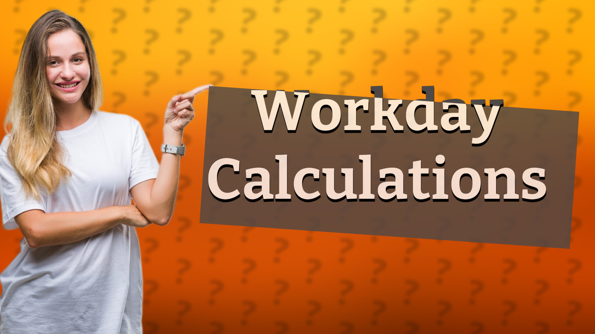 Workday Calculations