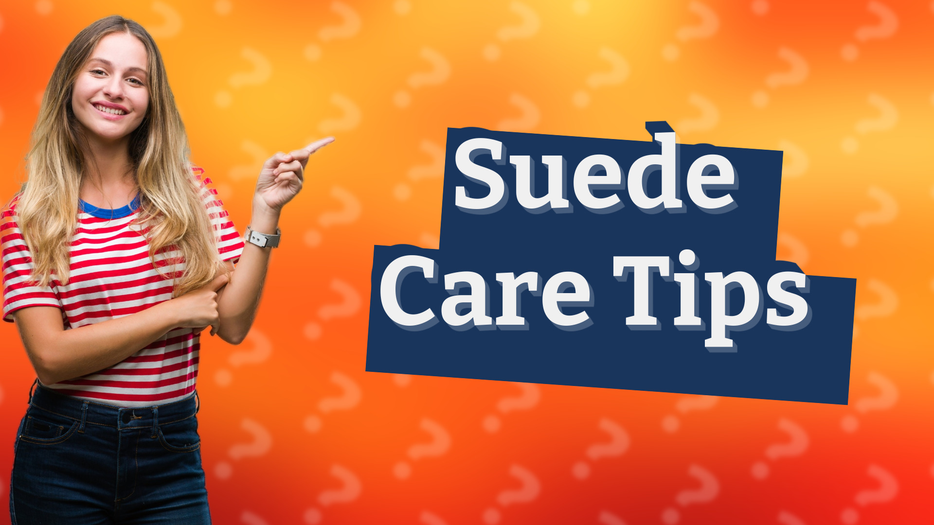 Suede Care Tips