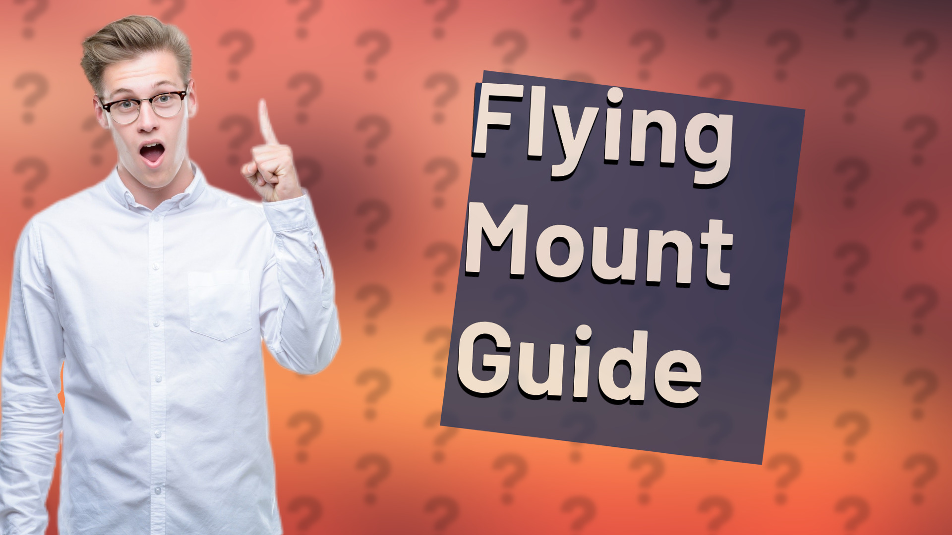 Flying Mount Guide