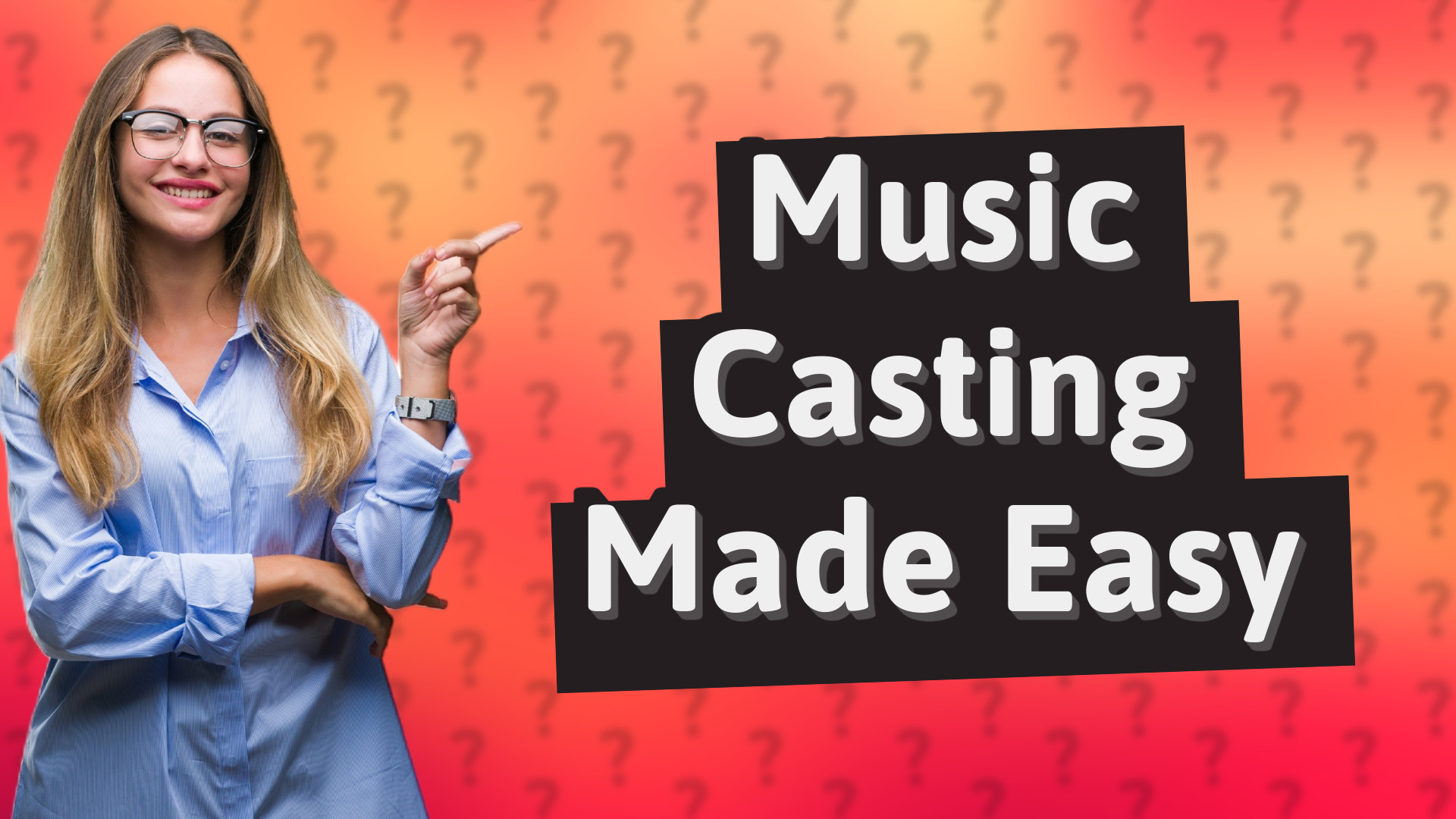 Music Casting Made Easy